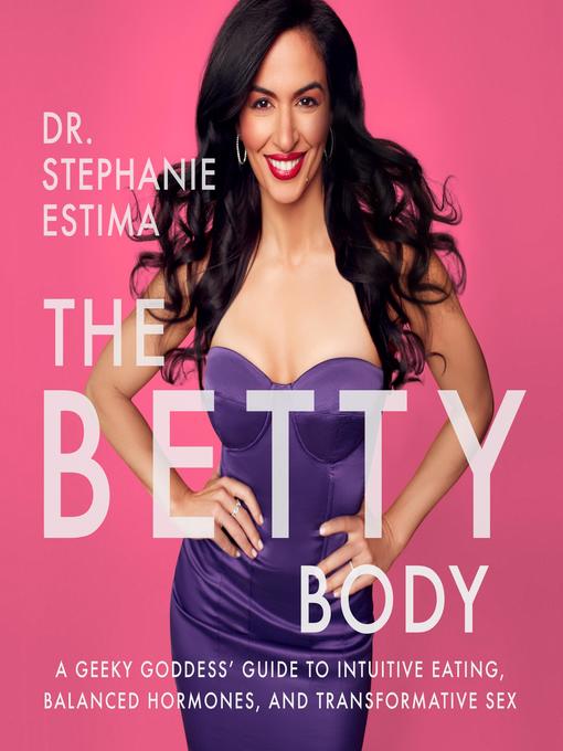 Title details for The Betty Body by Stephanie Estima - Available